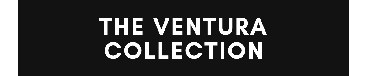 The Ventura Collection