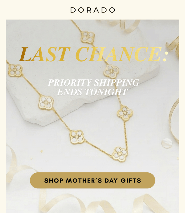 LAST CHANCE:  PRIORITY SHIPPING ENDS TONIGHT