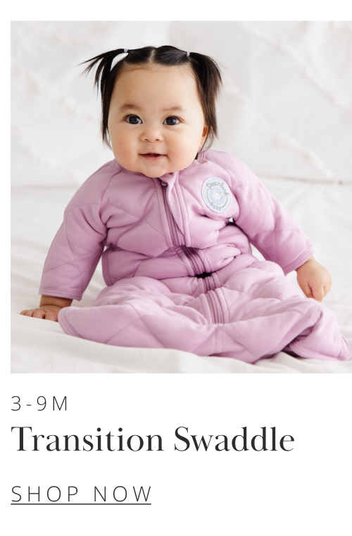 3-9 M Transition Swaddle SHOP NOW