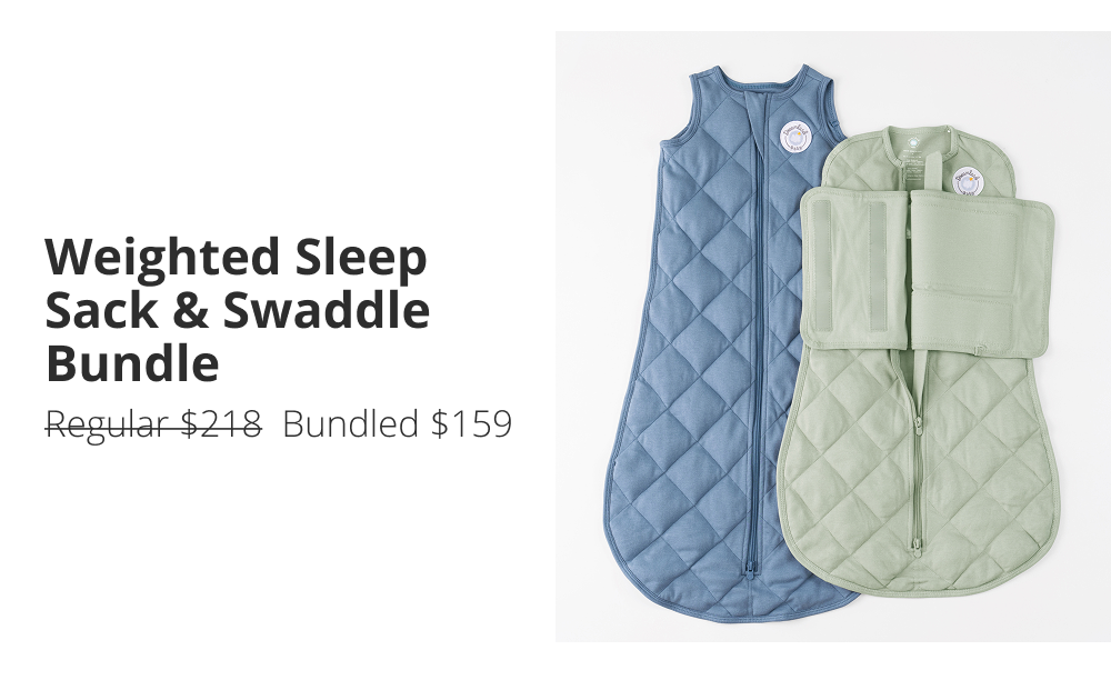 Weighted Sleep Sack & Swaddle Bundle Regular $218 Bundled $159