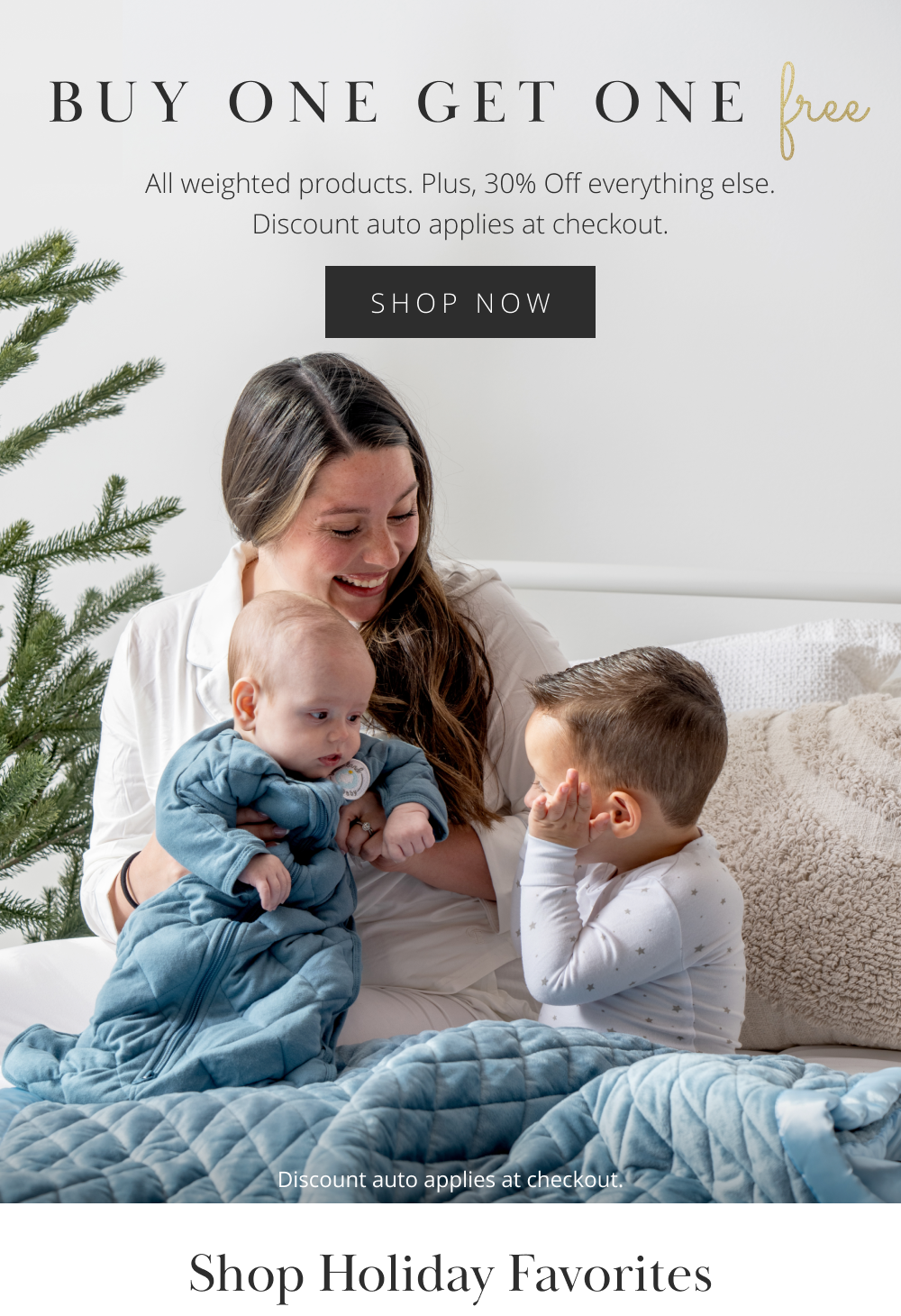 BUY ONE GET ONE free  All weighted products. Plus, 30% Off everything else. Discount auto applies at checkout.