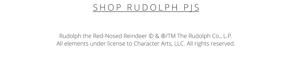 SHOP RUDOLPH PJs
