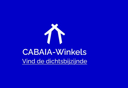 Vind ons in onze CABAIA-winkels
