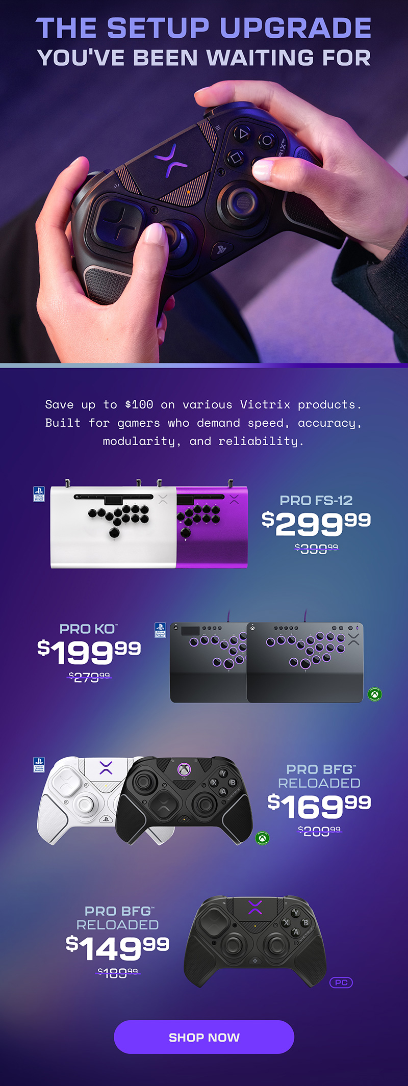 Save big on a Suite of Victrix Products