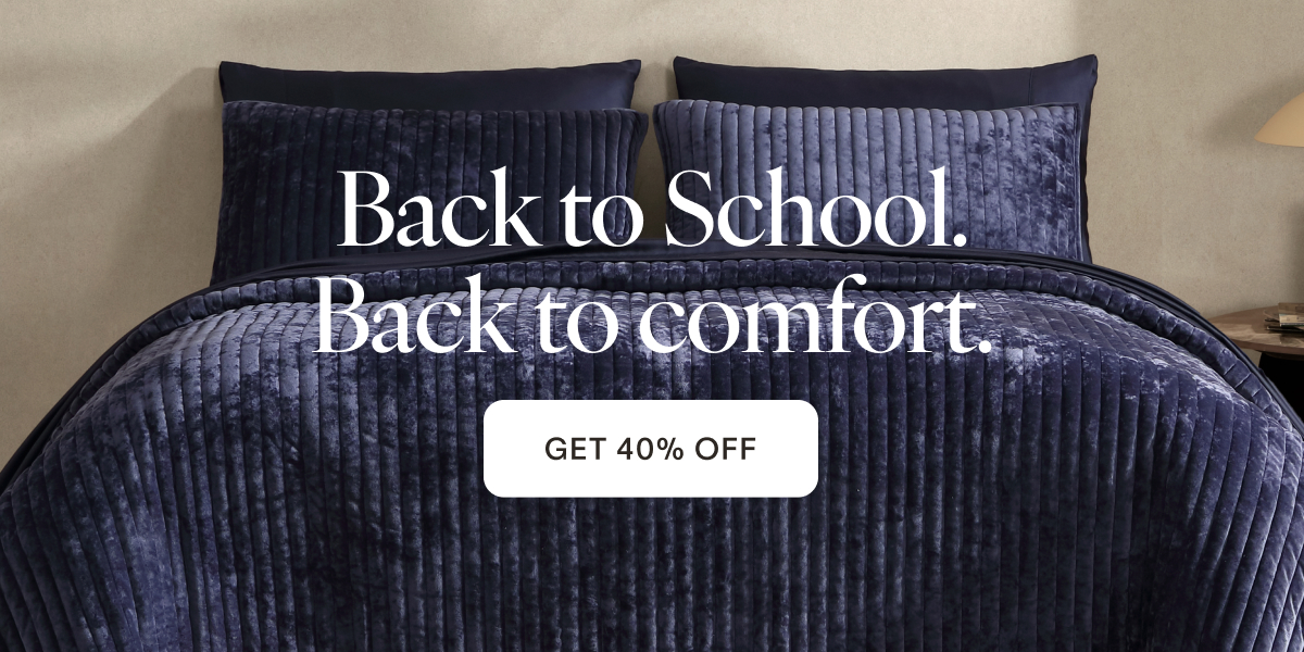 Back to School. Back to Comfort. CTA: Get 40% OFF