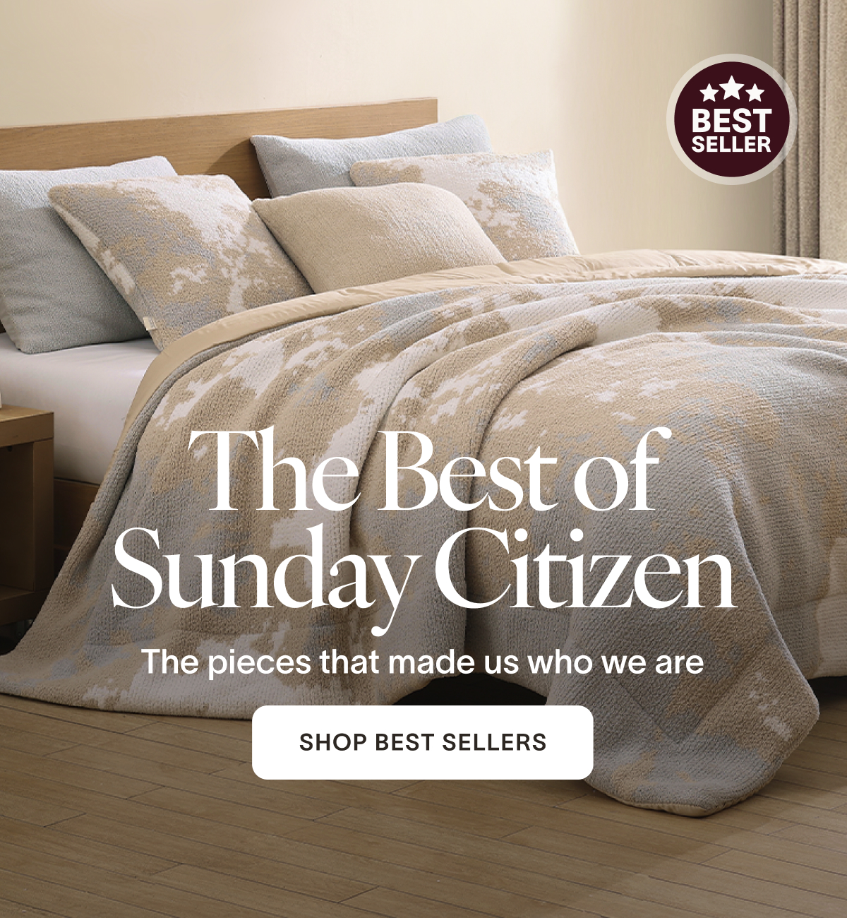 The Best of Sunday Citizen The pieces that made us who we are. [SHOP BEST SELLERS]