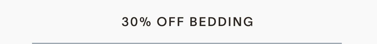 30% OFF BEDDING