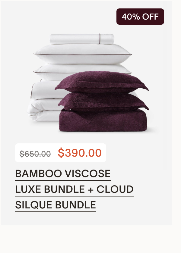 Bamboo Viscose Luxe Bundle + Cloud Silque Bundle