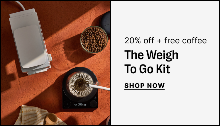 20% off + free coffee: the weigh to go kit