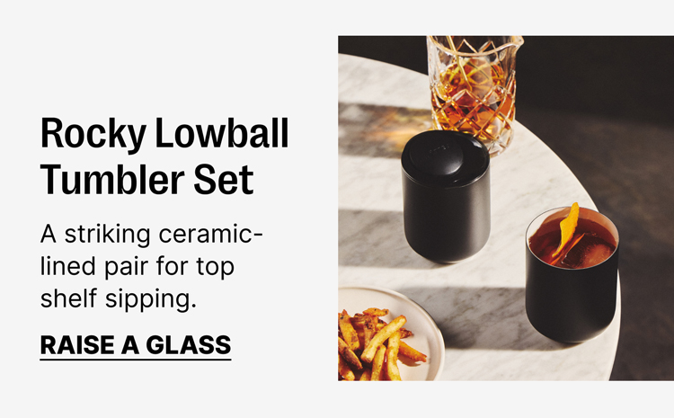 Rocky Lowball Tumbler Set. A Striking ceramic-lined pair for top shelf sipping - Raise A Glass