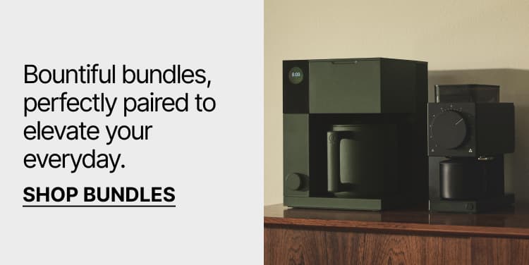 Bountiful bundles, perfectly paired to elevate your everyday