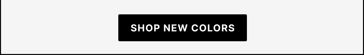 Shop new colors