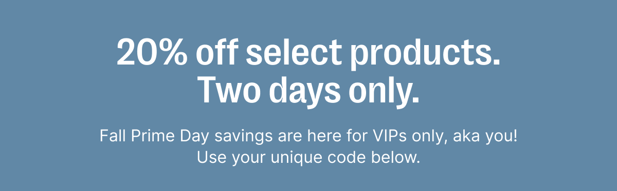 20% off select products.