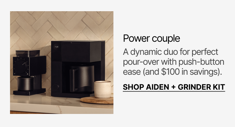 Power couple- shop aiden + grinder kit
