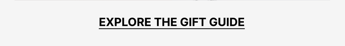 Explore the Gift Guide