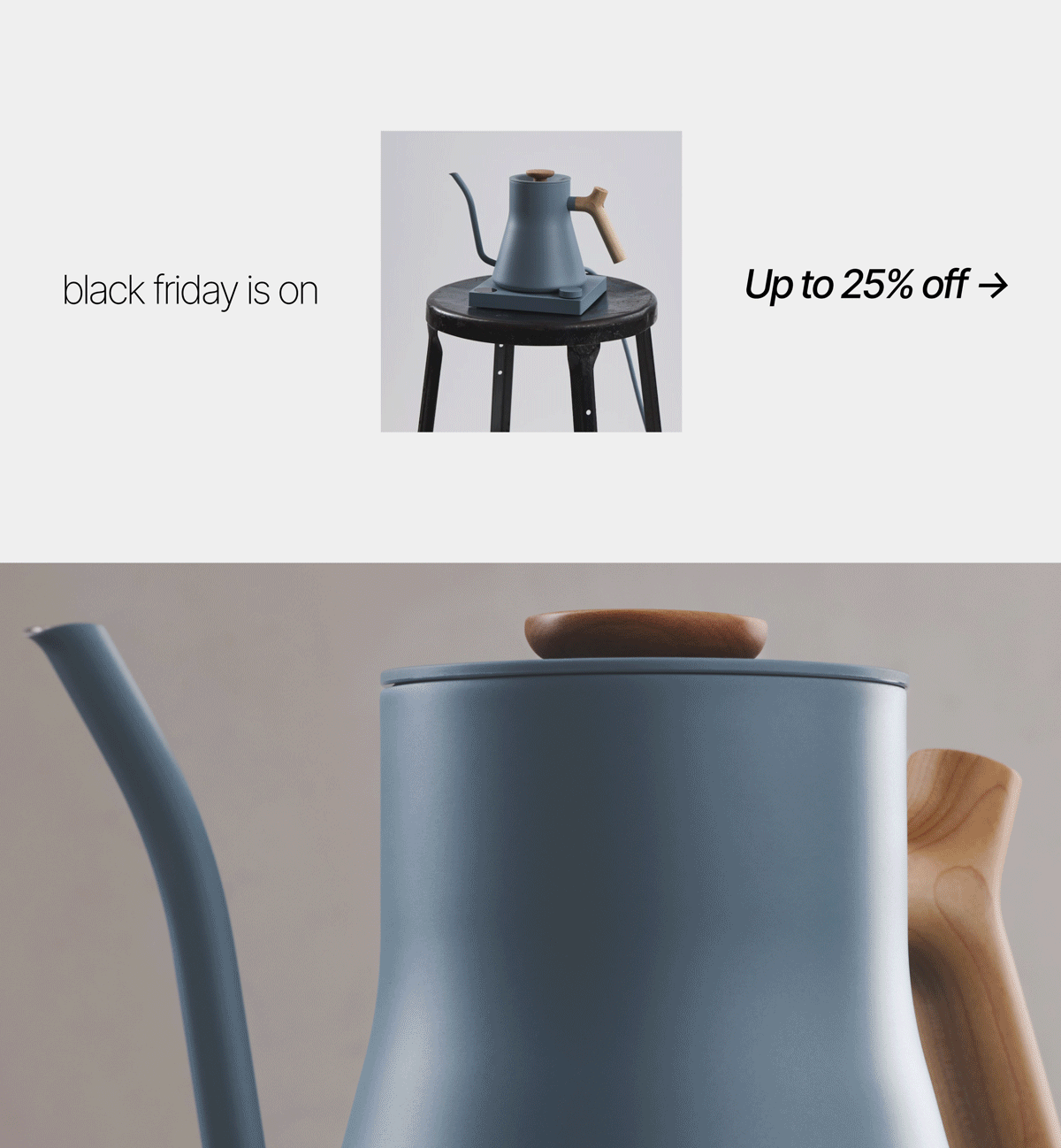 Black Friday is on up to 25% off