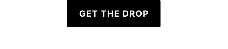 Get the Drop