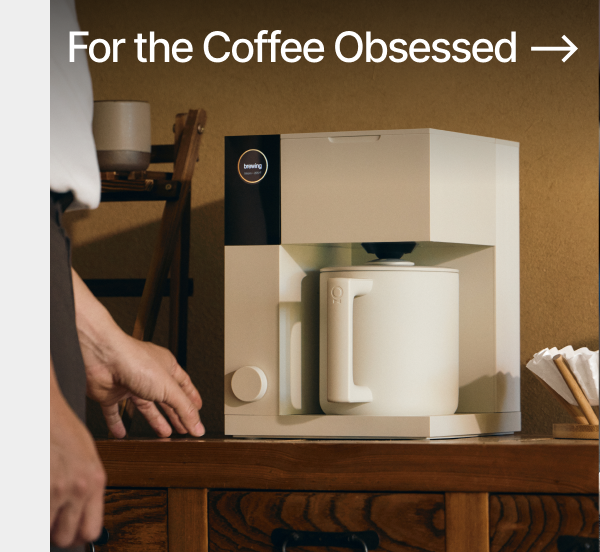 For the Coffee Obsessed
