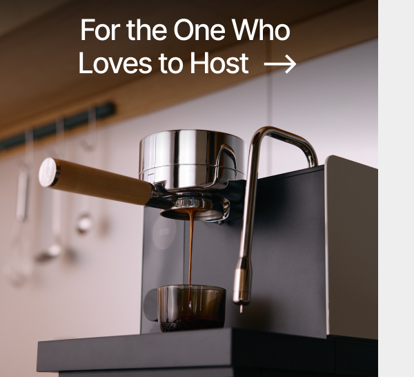 For the one who loves to host