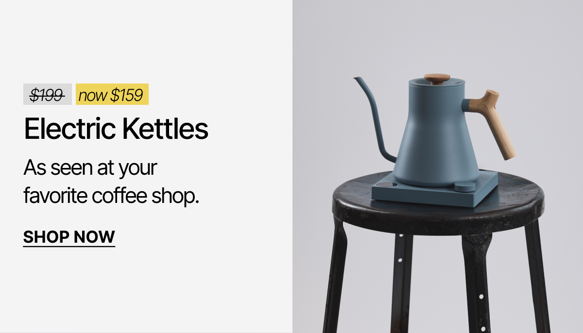 Electric Kettles now $159