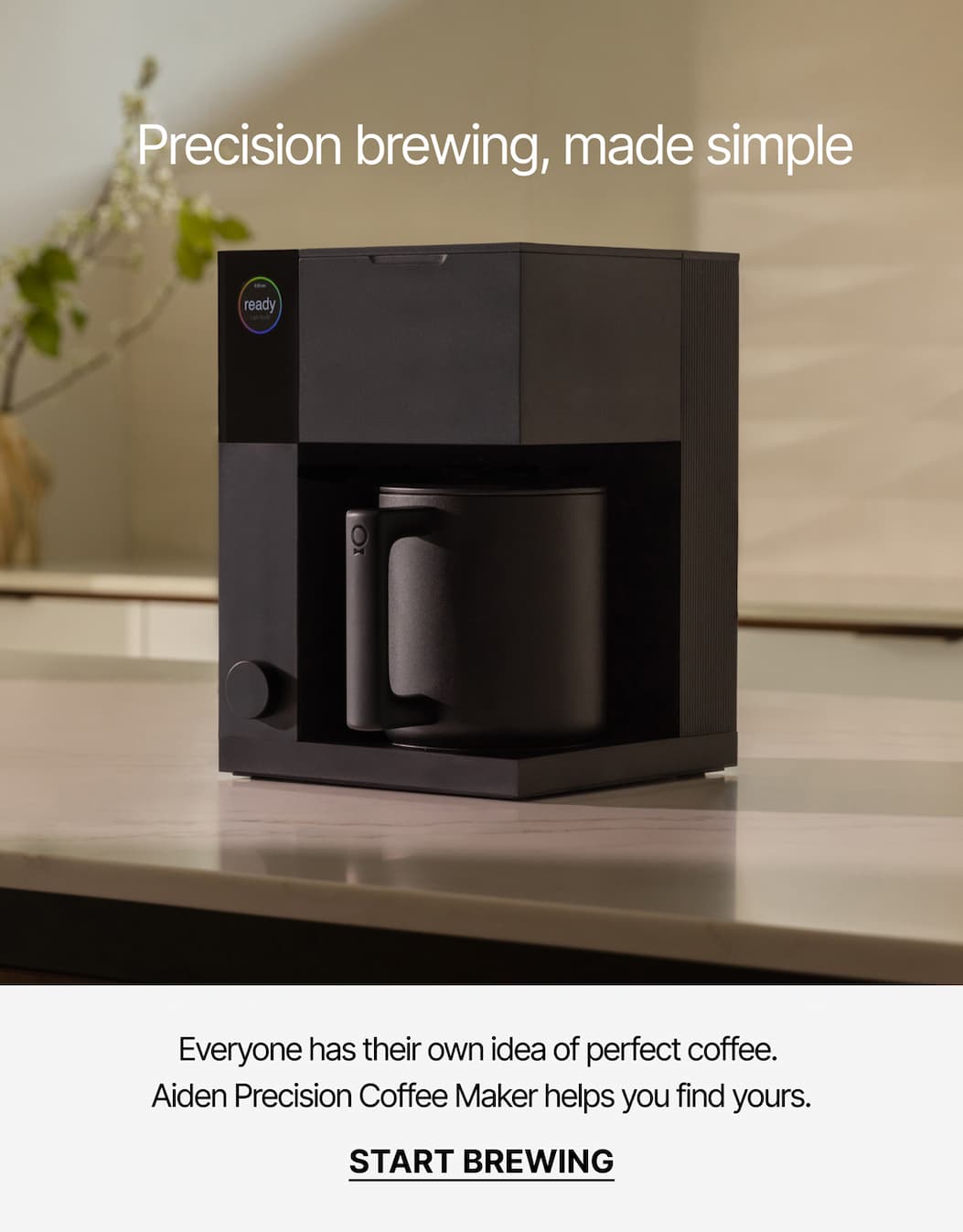 Precision brewing, made simple.