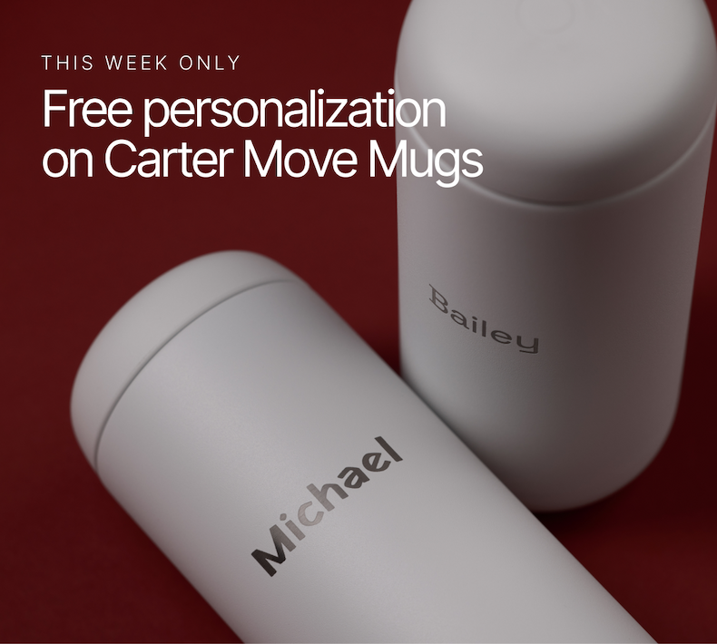 This week only: Free personalization on Carter Move Mugs