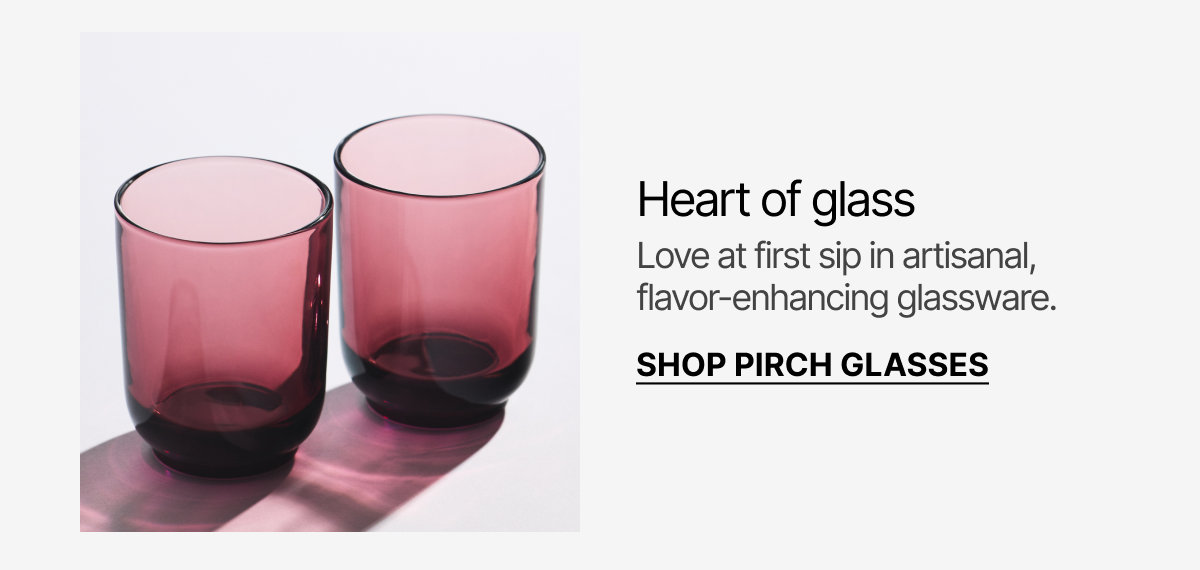 Heart of glass - shop pirch glasses