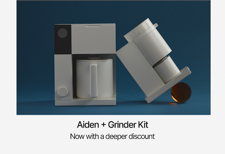 Aiden + Grinder Kit. Now with a deeper discount