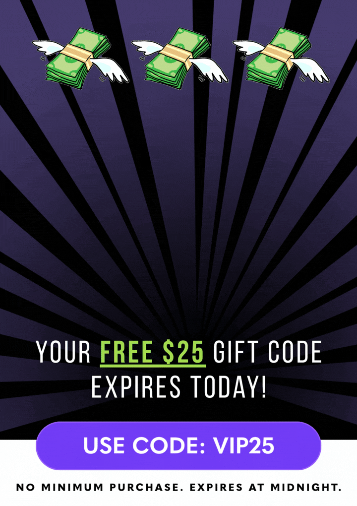 Last Chance $25 Code