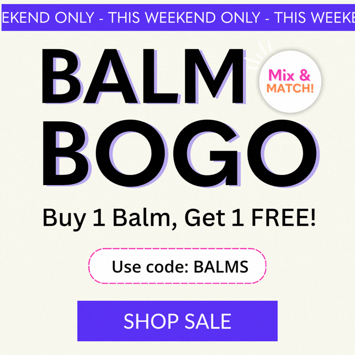 Balm Bogo - use code BALMS