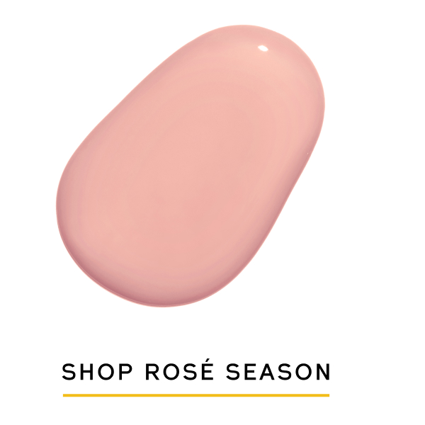 SHOP ROSÉ SEASON SHOP ROSÉ SEASON