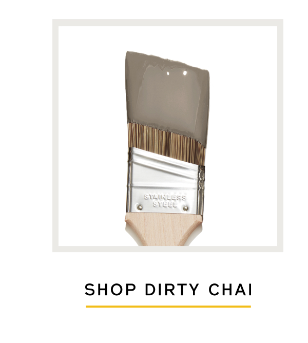 SHOP DIRTY CHAI
