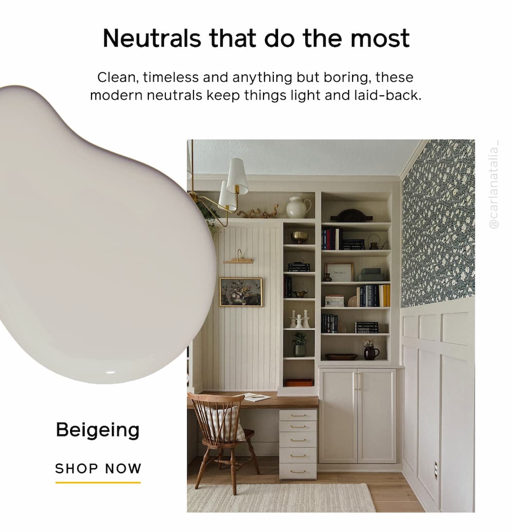 Neutrals that do the most. Clean, timeless and anything but boring, these modern neutrals keep things light and laid-back. Beigeing SHOP NOW