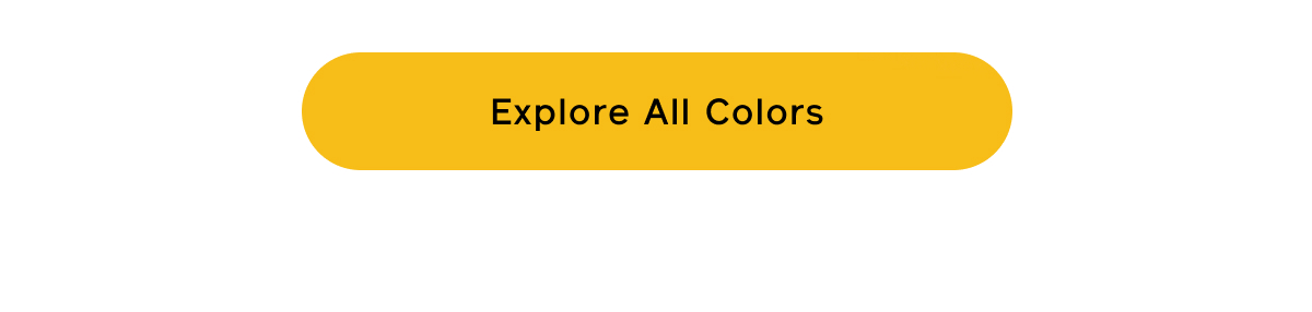 Explore All Colors