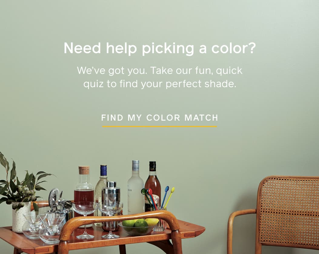 Need help picking a color? We've got you. Take our fun, quick quiz to find your perfect shade. FIND MY COLOR MATCH