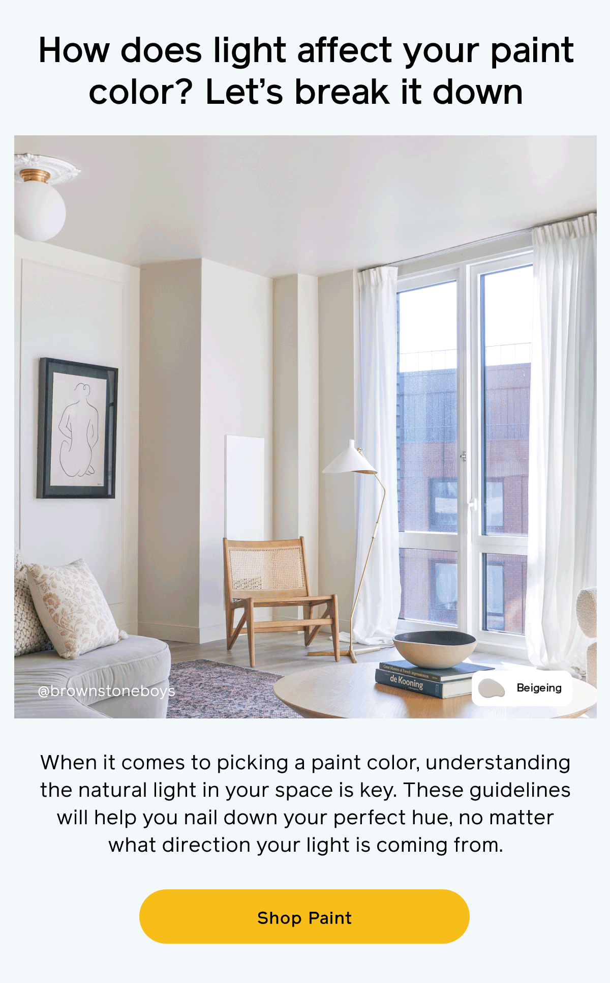 How does light affect your paint color? Let’s break it down. When it comes to picking a paint color, understanding the natural light in your space is key. These guidelines will help you nail down your perfect hue, no matter what direction your light is coming from. Shop Paint