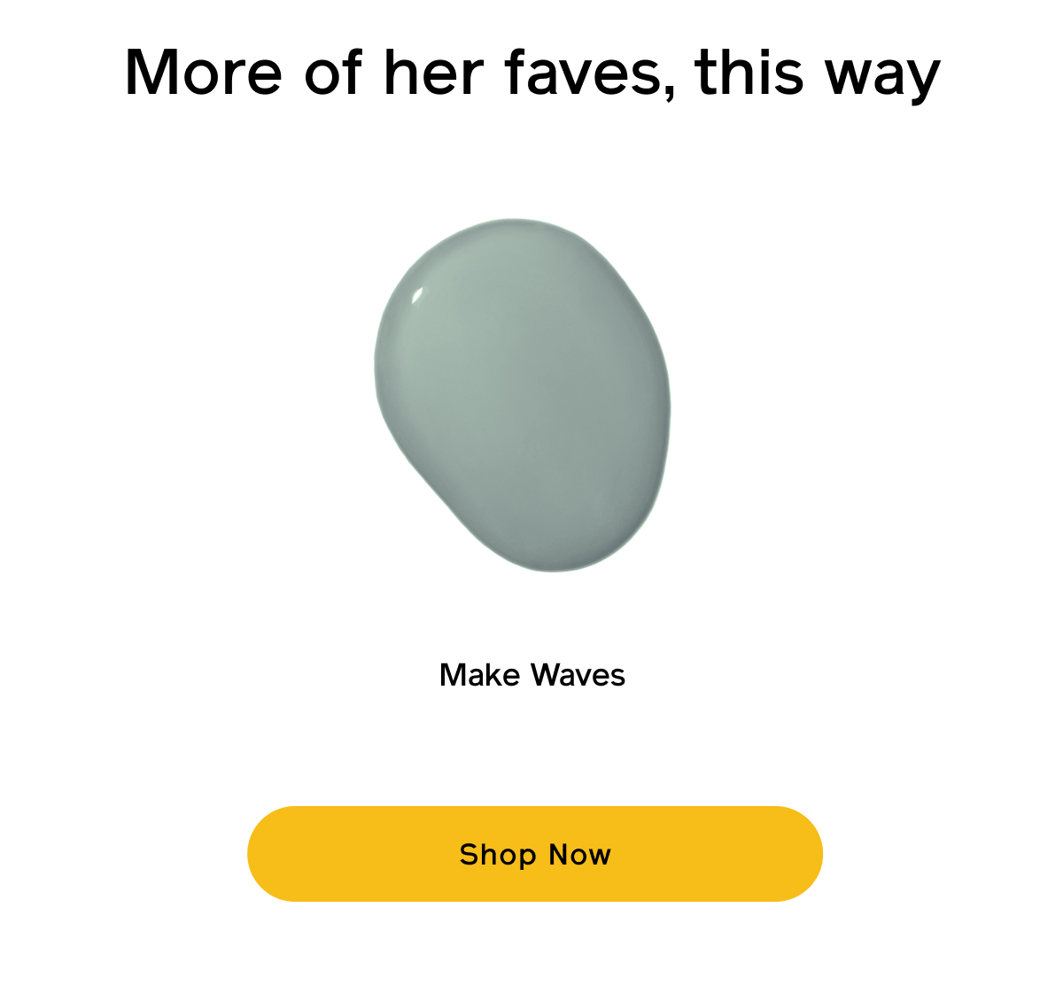 More of her faves, this way. Shop Now