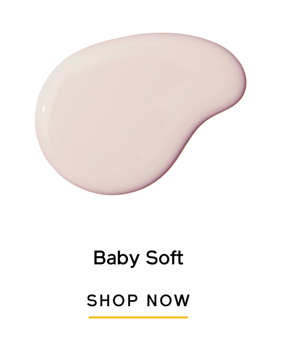 Baby Soft SHOP NOW