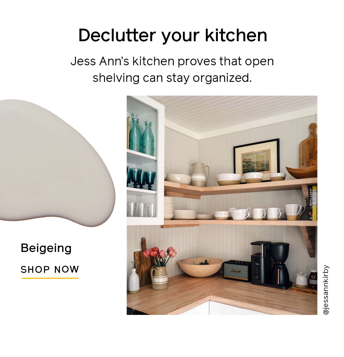 Declutter your kitchen, Jess Ann's kitchen proves that open shelves can stay organized. 