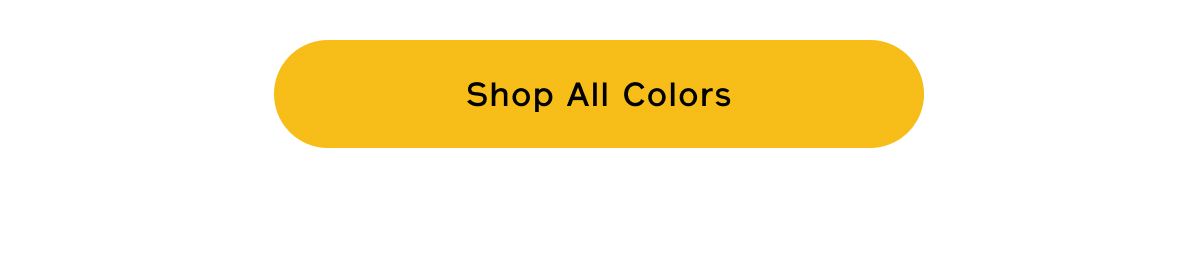 Shop All Colors