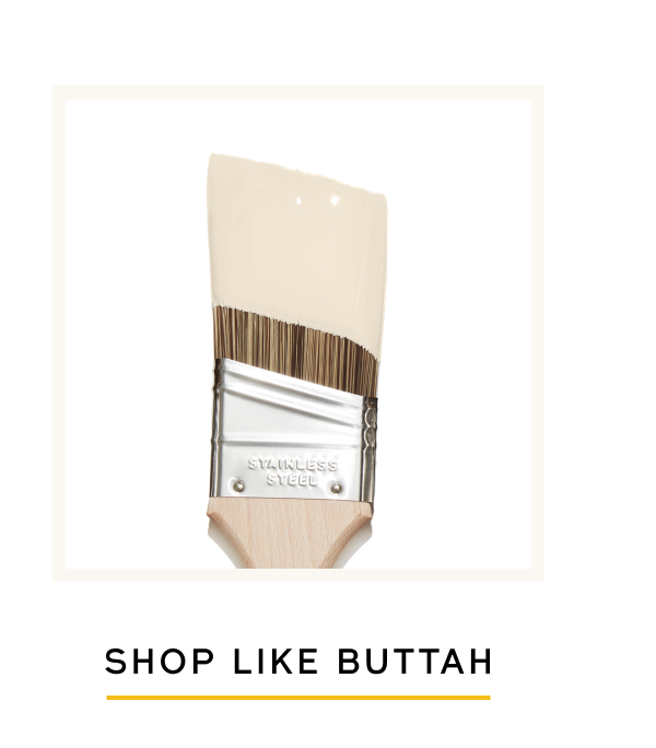 SHOP LIKE BUTTAH