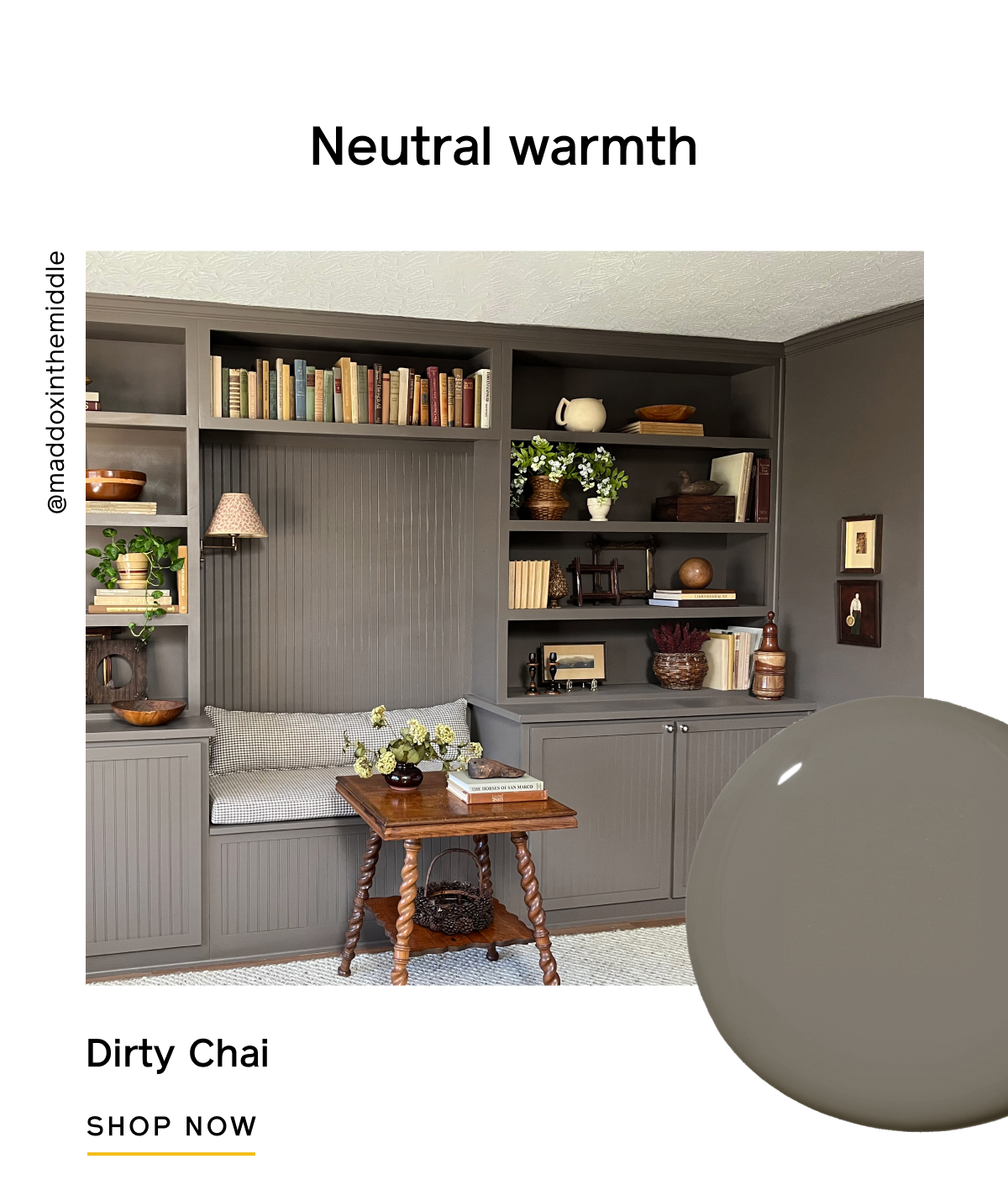 Neutral warmth. Dirty Chai. Shop Now