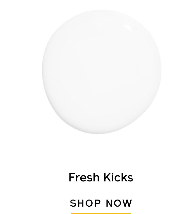 Fresh Kicks SHOP NOW
