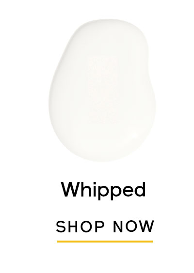 Shop Whipped