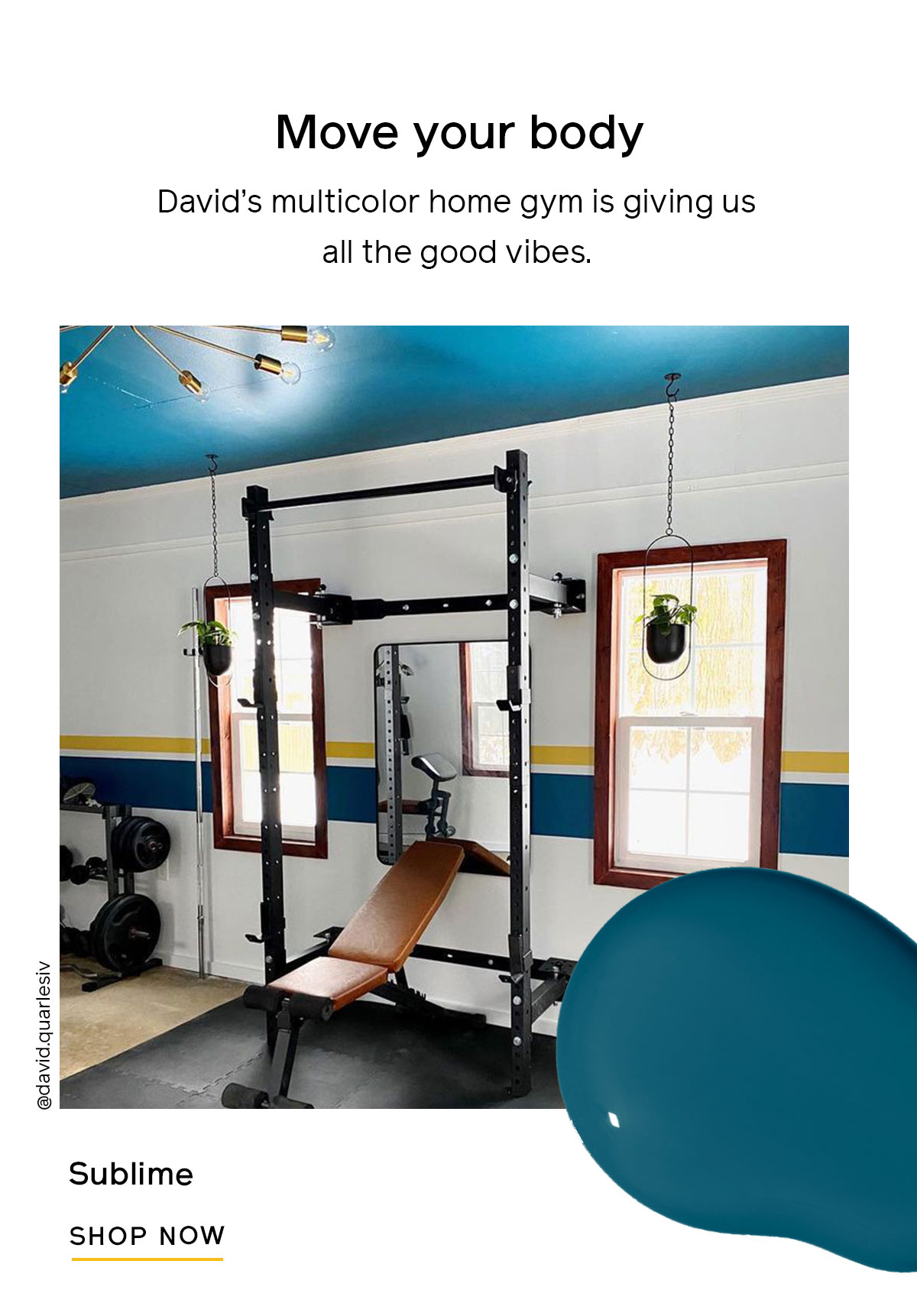 Davi'ds multicolor home gym is giving us all the good vibes.