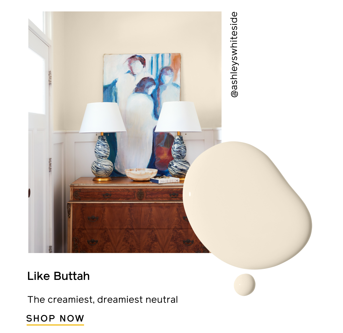 Like Buttah. The creamiest, dreamiest neutral
