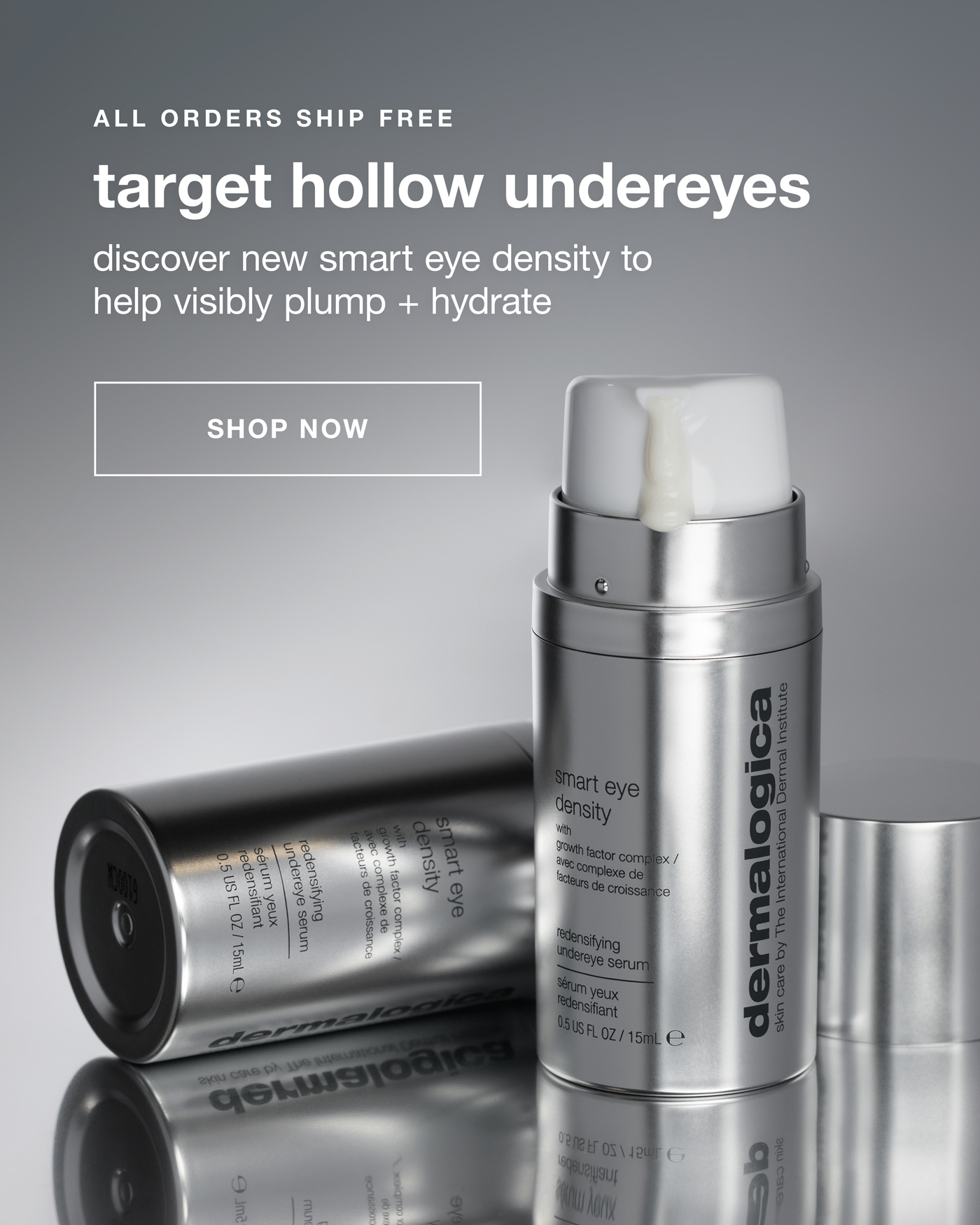 all orders ship free | target hollow undereyes | discover new smart eye density to help visibly plump + hydrate | SHOP NOW