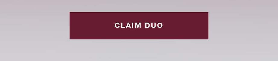 CLAIM DUO