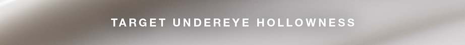 target hollow undereyes