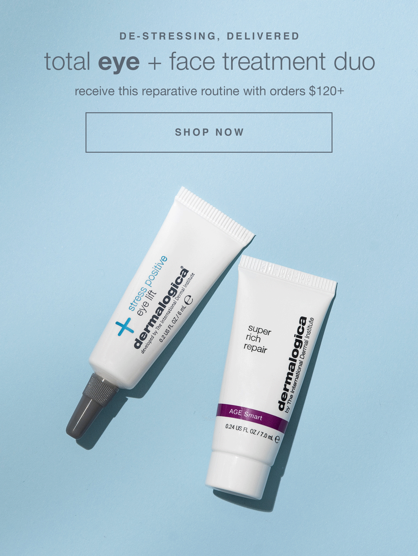 Get your total eye + face treatment! Dermalogica